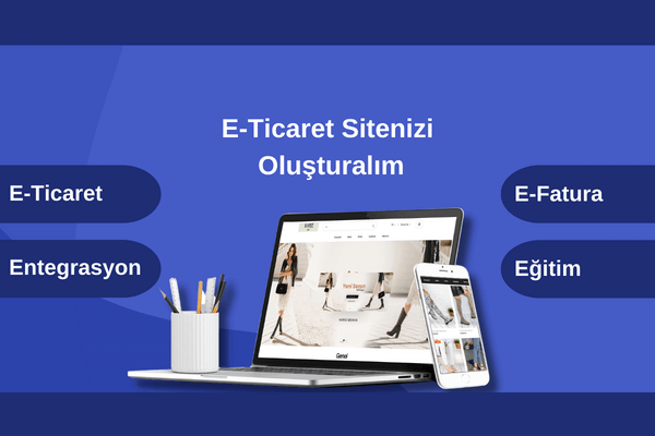 E-Ticaret Entegrasyonu