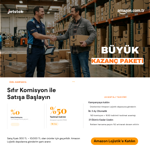 Amazon’da Satışa Başlamak Hiç Bu Kadar Avantajlı Olmamıştı!