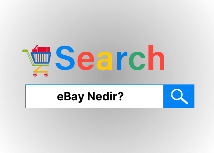 eBay Nedir?