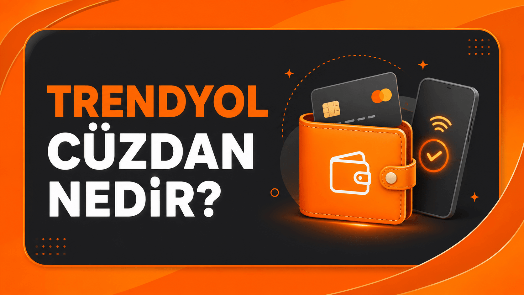 Trendyol Cüzdan Nedir? Nasıl Kullanılır? Ne İşe Yarar? - Jet Stok Blog