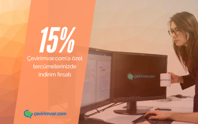 Çevirimvar.com'a özel tercümelerinizde %15 indirim fırsatı!