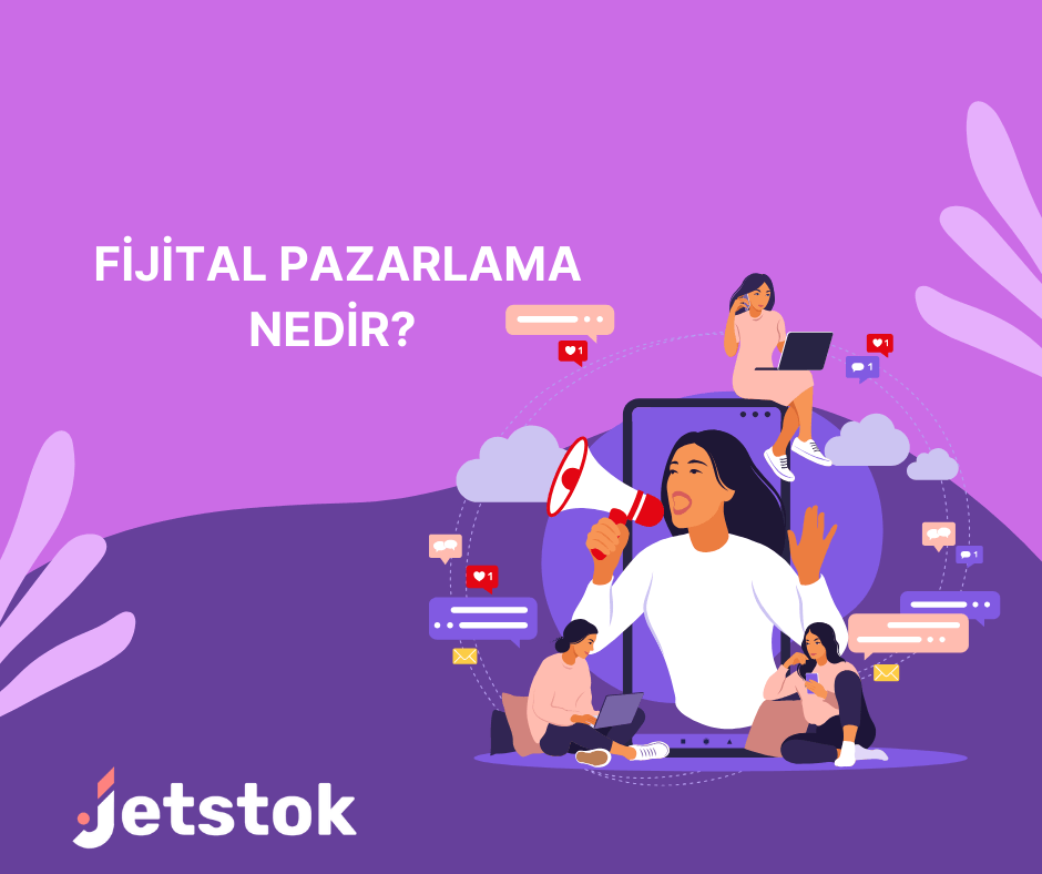 Fijital Pazarlama Nedir?
