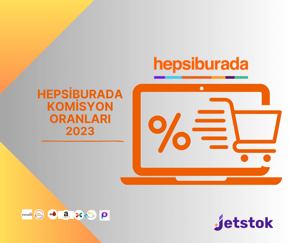 Hepsiburada 2023 Yılı Komisyon Oranları 