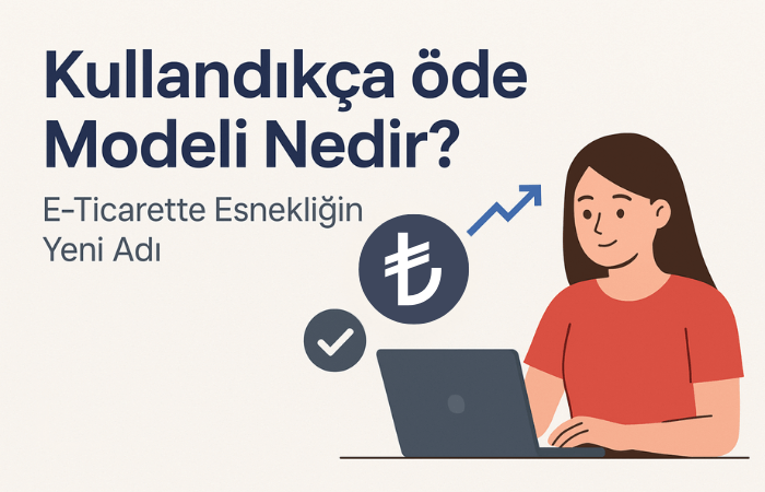Jet Stok Kullandıkça Öde Modeli Nedir? E-Ticaret'in Yeni Adı